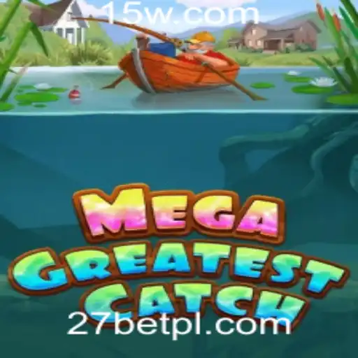 Descubra MegaGreatestCatch: O Jogo Emocionante da 27bet Plataforma