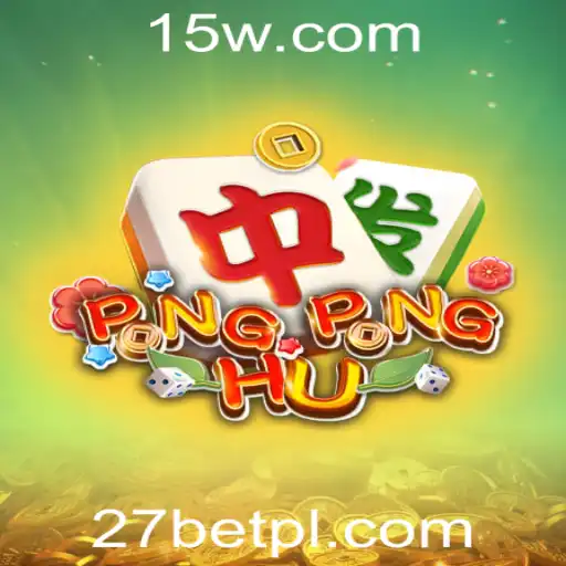 Descubra o Mundo Excitante de PONGPONGHU na Plataforma 27bet