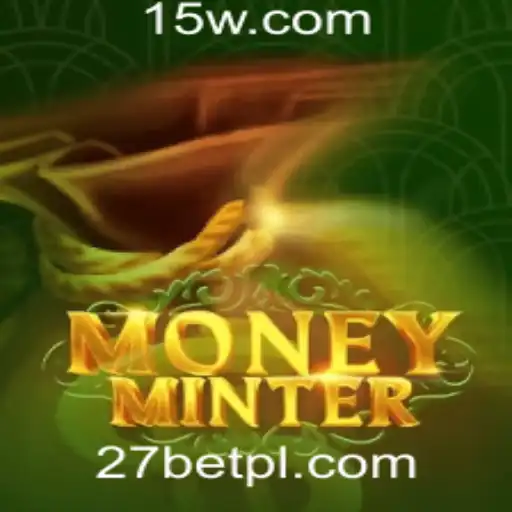 Desvendando o Mundo de MoneyMinter na 27bet Plataforma