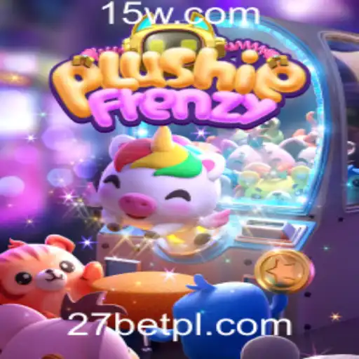 Explore o Fascinante Mundo de PlushieFrenzy e Descubra a 27bet Plataforma