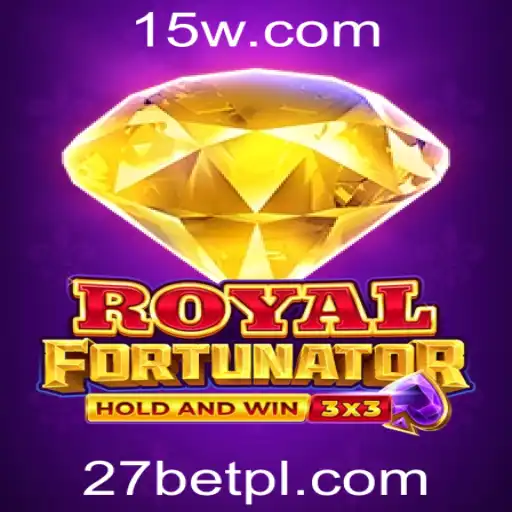 Descubra o Novo Jogo Royalfort e a Plataforma 27bet