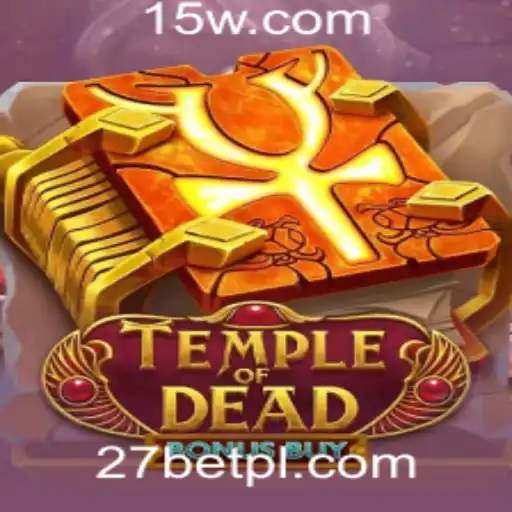 Explorando o Fascinante Mundo de TempleofDeadBonusBuy na 27bet Plataforma